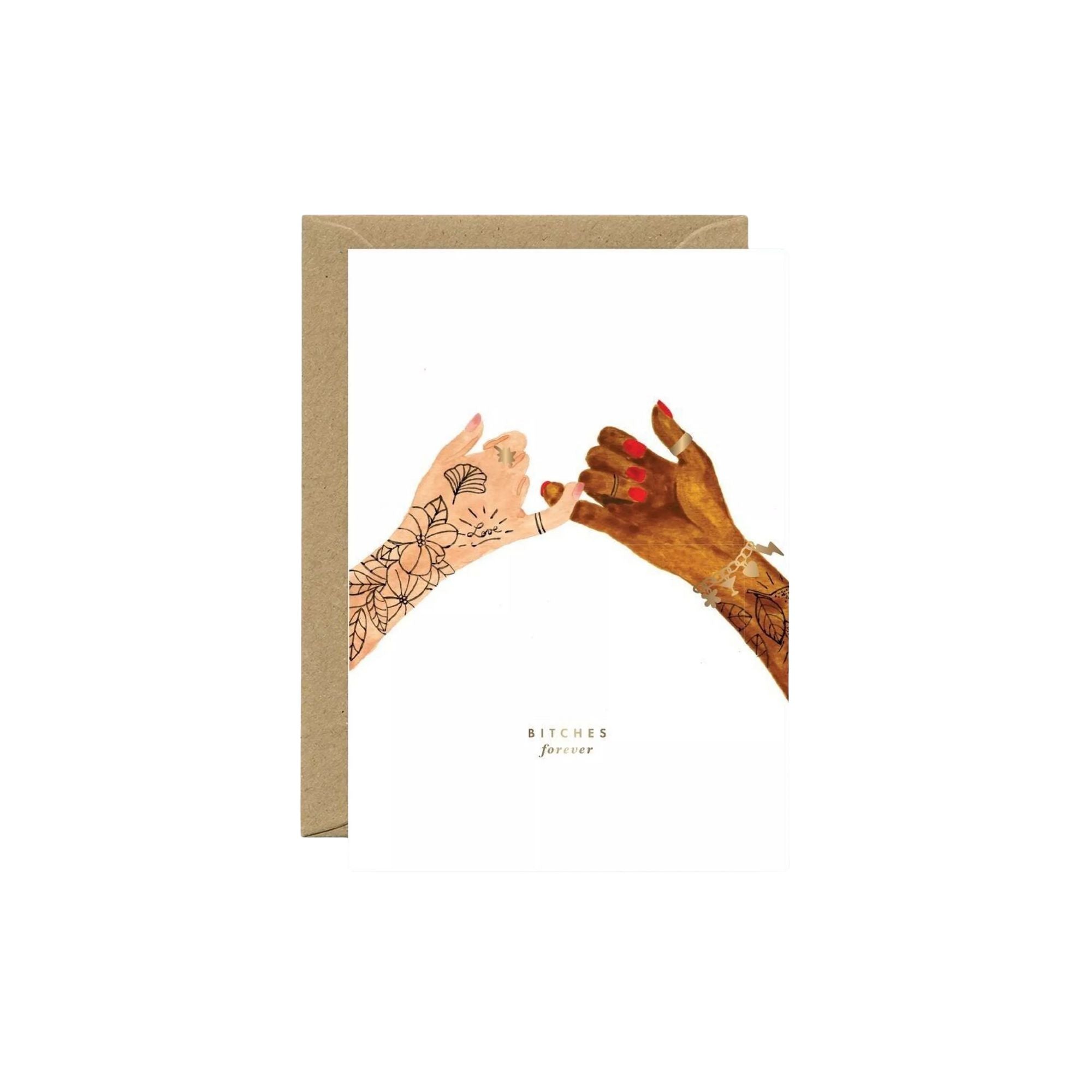 All The Ways To Say, Carte - Bitches forever