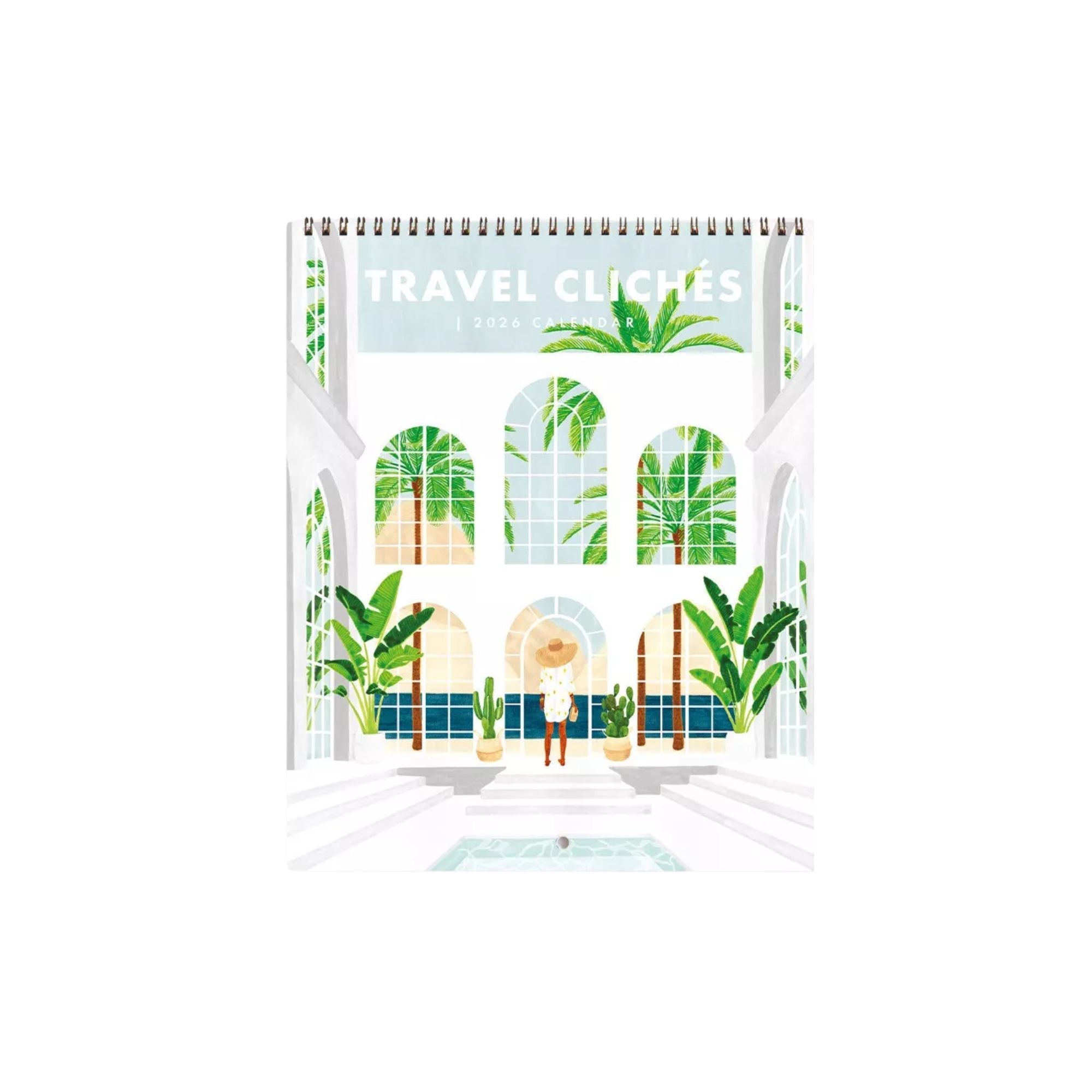 All the Ways to Say , Calendrier 2026 - Travel clichés