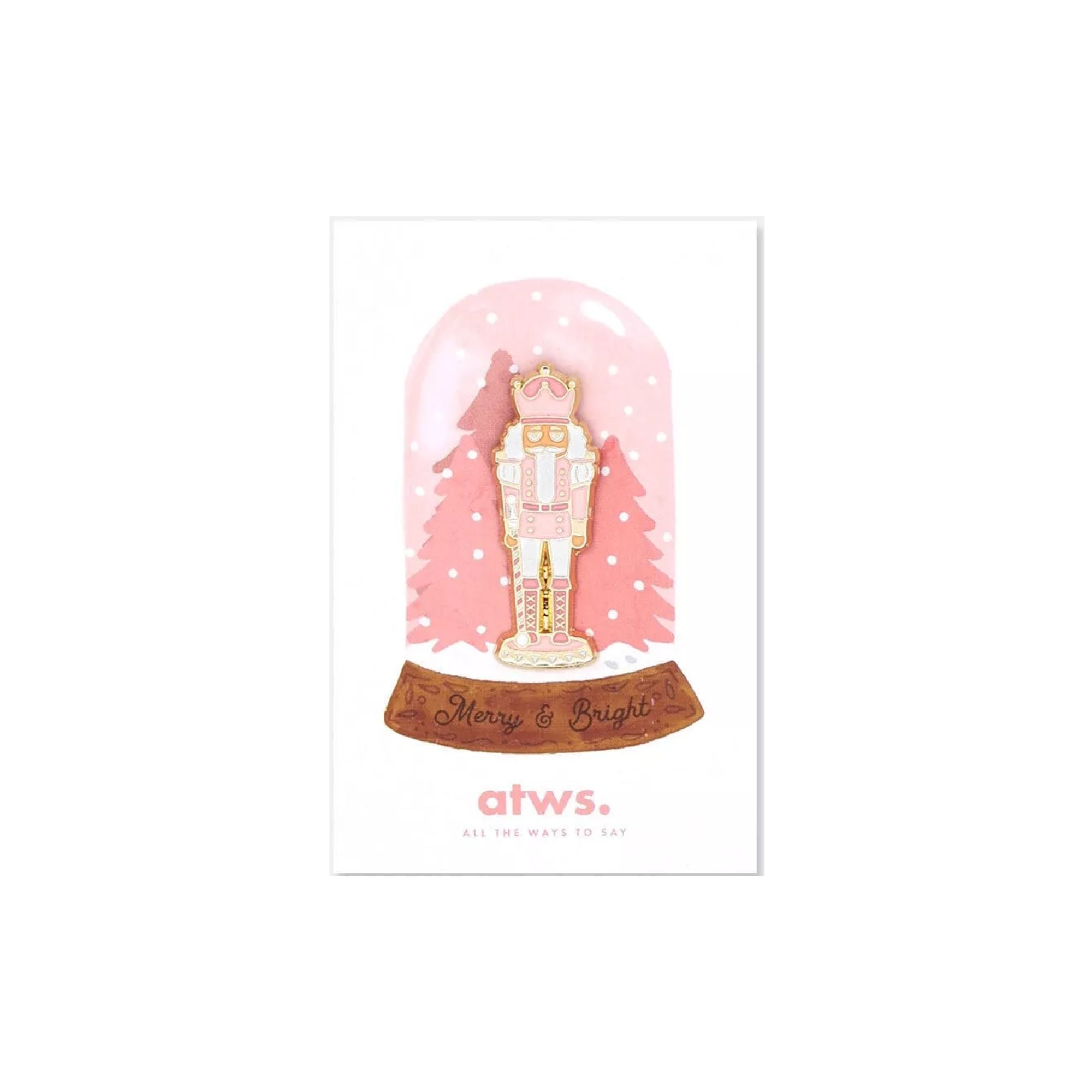 All The Ways To Say, Pin's - Pink Nutcracker