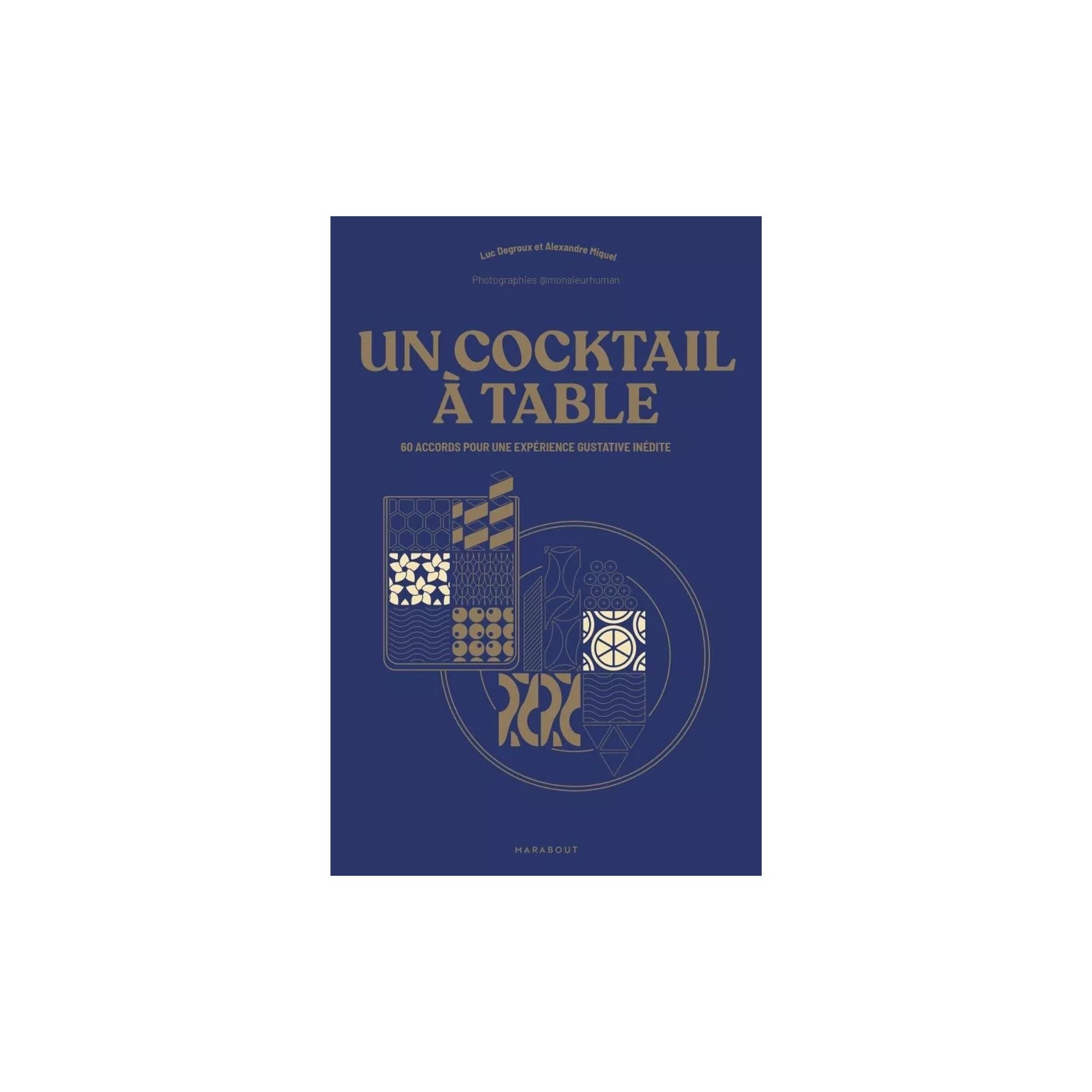 Editions Marabout, Livre - Un cocktail a table