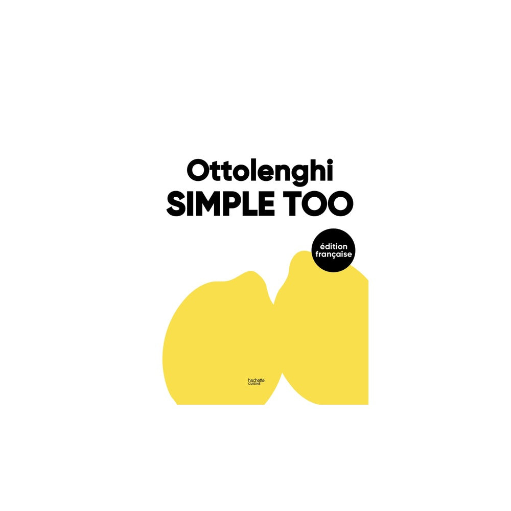 Hachette, Livre de cuisine Yotam Ottolenghi - Simple Too