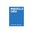 Zoé de Las Cases, Carnet d'adresse - Marseille Chéri