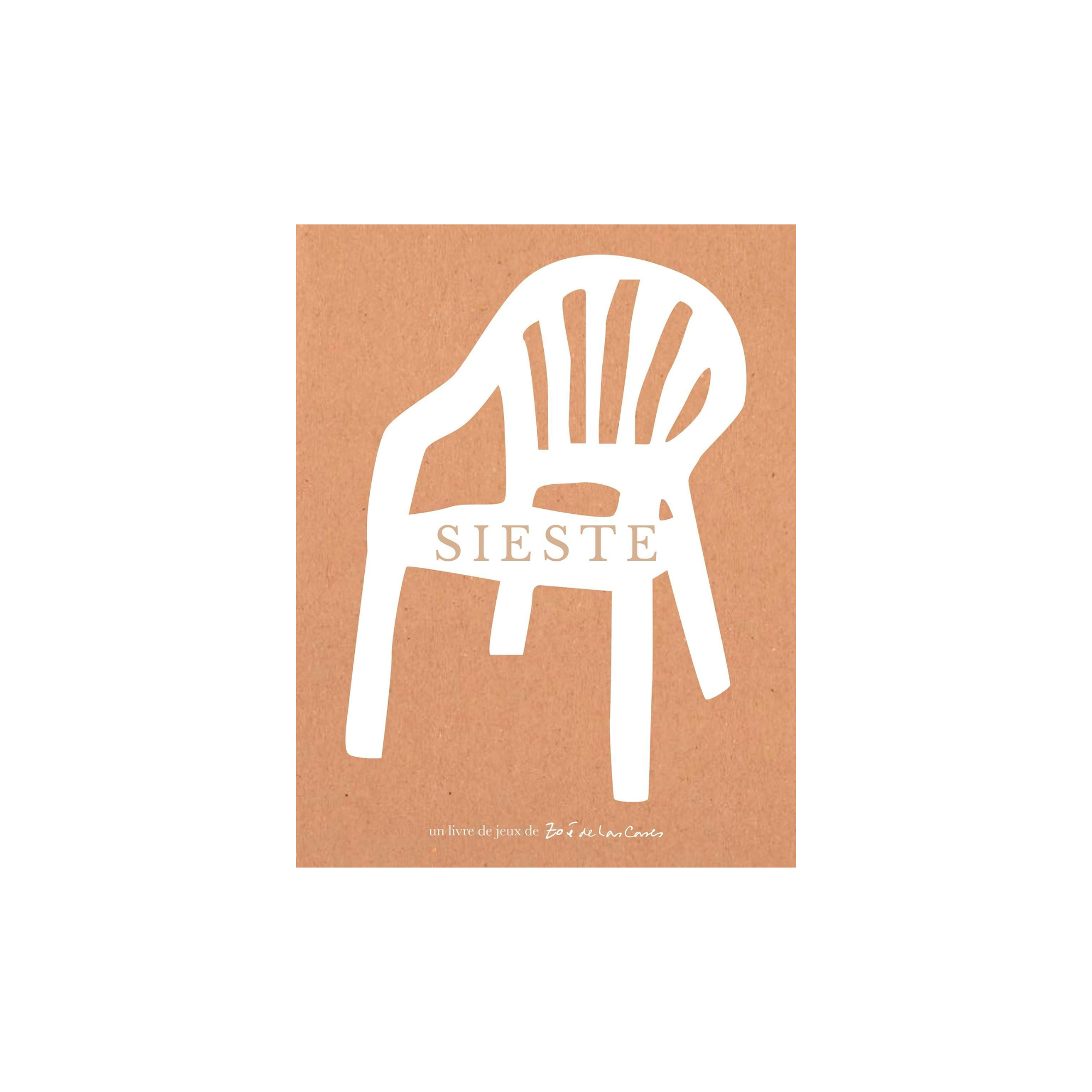 Zoé de Las Cases, Cahier d'activités - Sieste