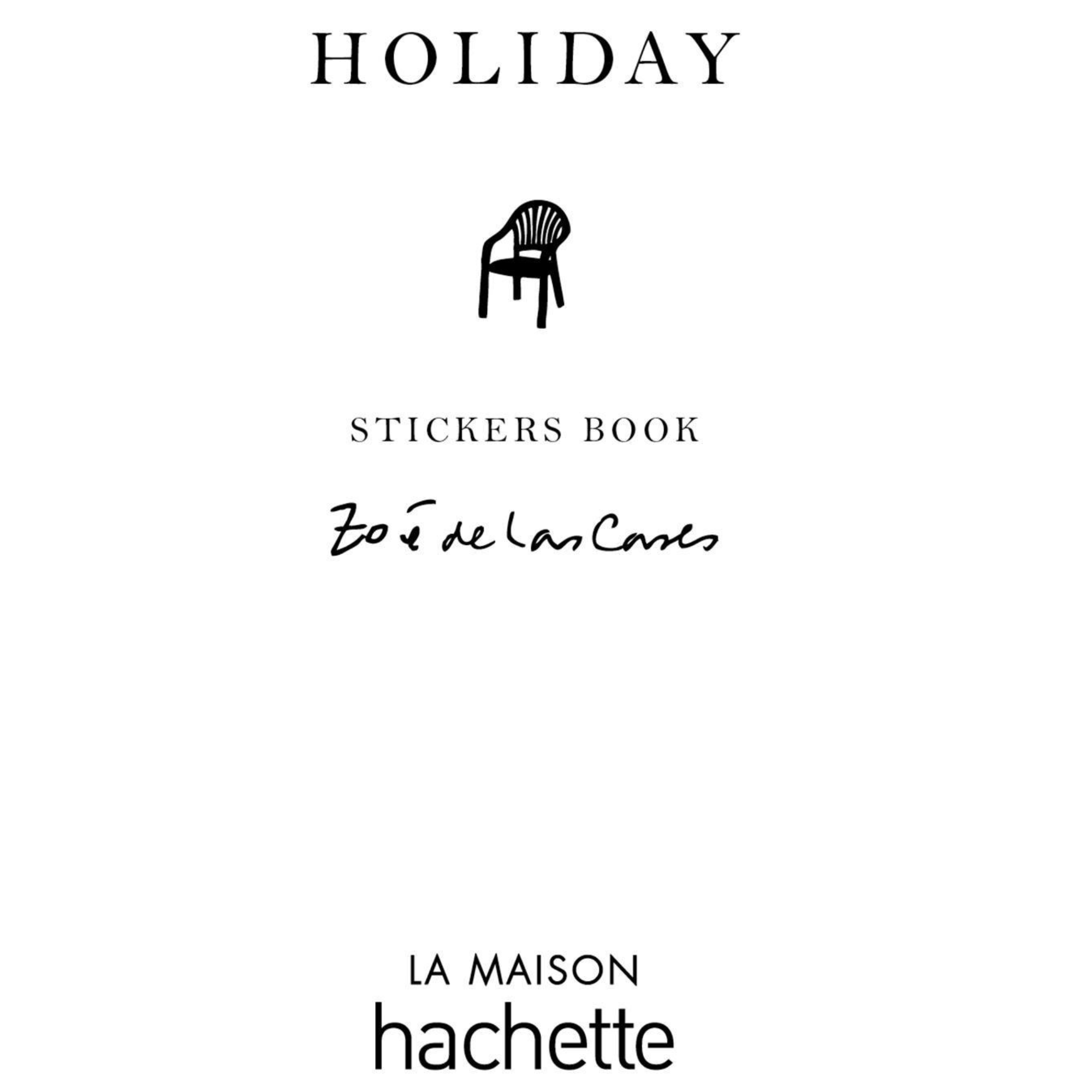 Zoé de Las Cases, Carnet de Stickers - Holiday