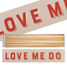 Archivist, Longues allumettes - Love me do